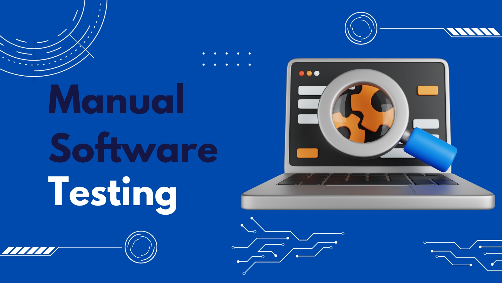 Manual Software Testing: Navigating the Essentials for Quality Assurance