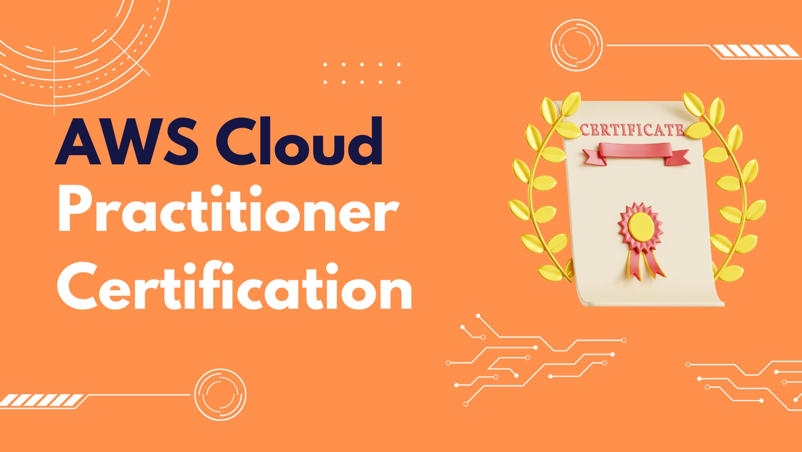 AWS Cloud Practitioner Certification: Rise from Novice to Hero